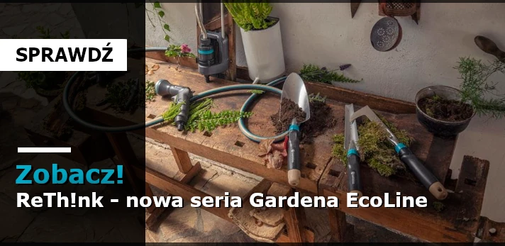 ReTh!nk - nowa seria Gardena EcoLine