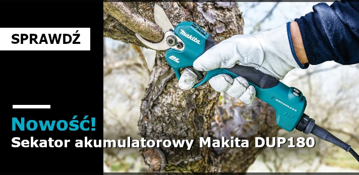 Nowy sekator akumulatorowy Makita DUP180