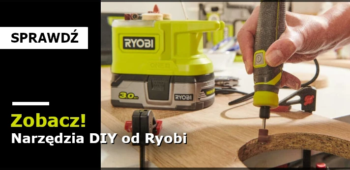 Narzędzia DIY od Ryobi