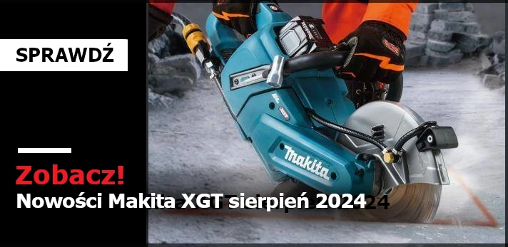 Nowości Makita XGT sierpień 2024