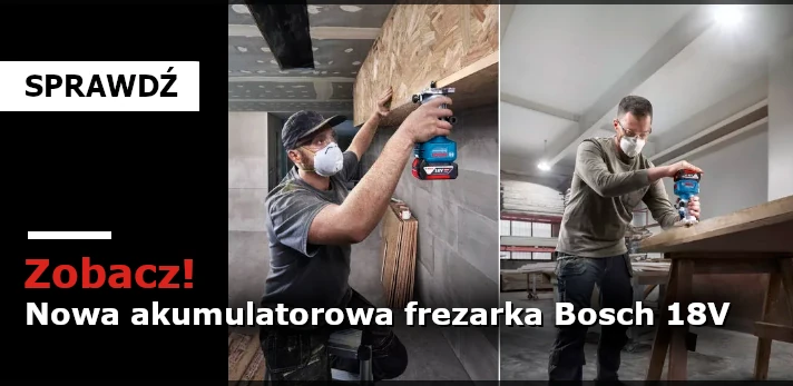 Nowa akumulatorowa frezarka Bosch 18V