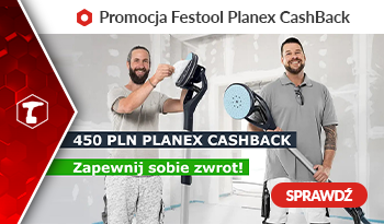 Promocja Festool Planex CashBack