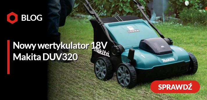 Nowy akumulatorowy wertykulator Makita DUV320