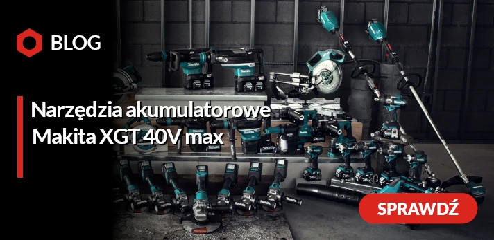 Narzędzia akumulatorowe Makita XGT 40V max