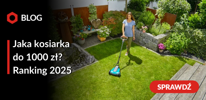 Jaka kosiarka do 1000 zł? Ranking 2025