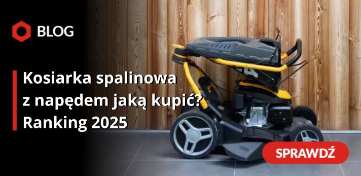Kosiarka spalinowa z napędem jaką kupić? Ranking 2025