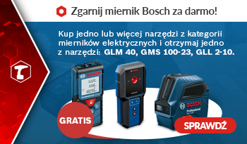 Narzędzia pomiarowe Bosch gratis!