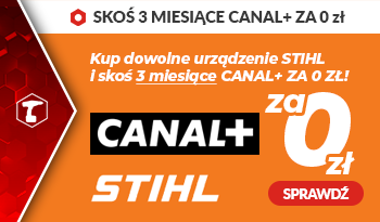 Kup dowolne urządzenie Stihl i skoś dostęp do CANAL+